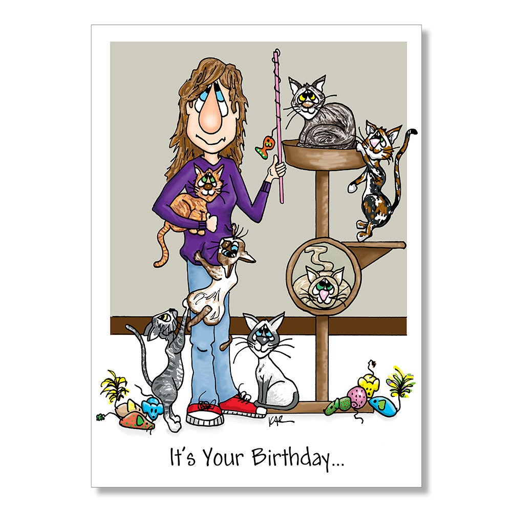 Crazy Cat Lady Birthday Card Siamese Cats Tiger Cats Calico