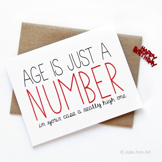 Funny Birthday Card Age Is Just A Number