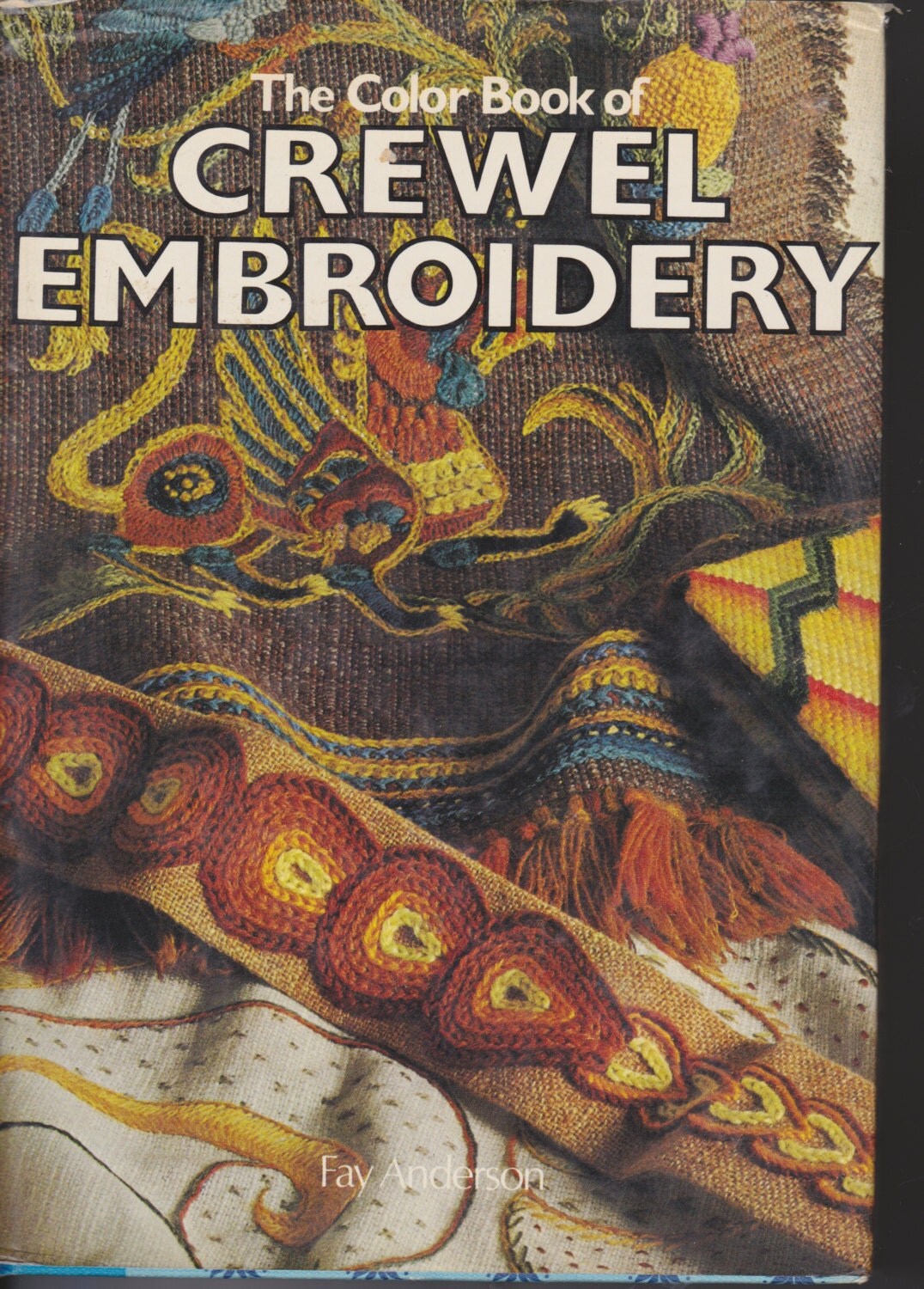 Crewel Embroidery by Fay Anderson Vintage Hardcover Book Rare