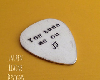 You Tune Me On Hand Stamped Guitar Pick- Pick Your Own Font- In Brass, Copper, or Aluminum