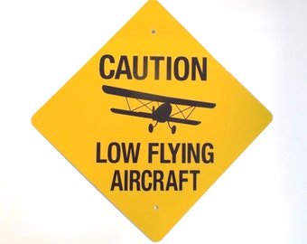 Vintage Aviation Hangar Sign Caution Low Flying Aircraft