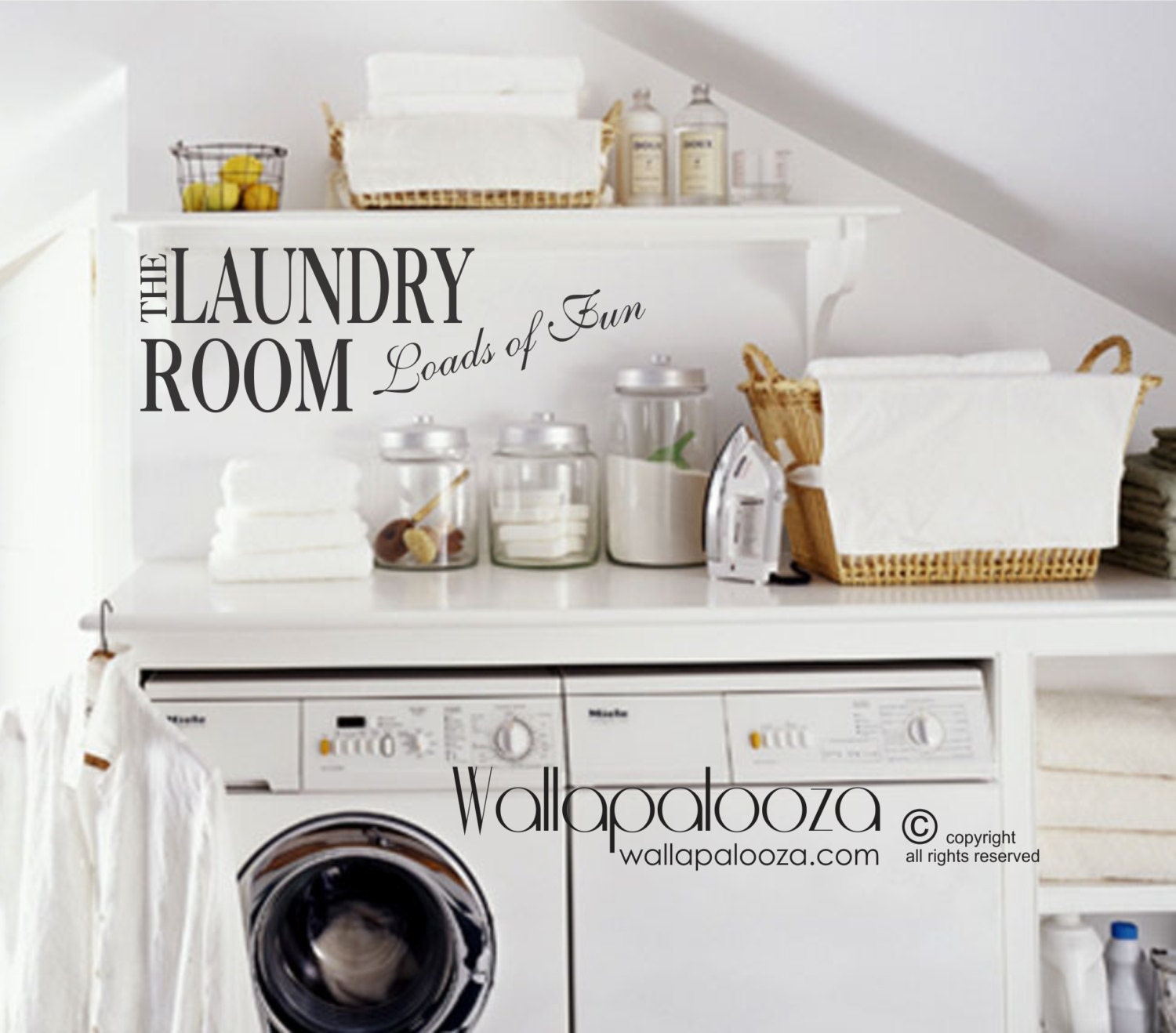 Laundry Room Loads of Fun Laundry Decal