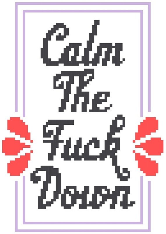 calm the f ck cross stitch pattern instant from ragingstitches on calm the f ck cross stitch pattern instant from ragingstitches on