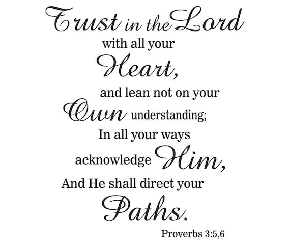 Wall vinyl decal Proverbs 3:56 Trust in the Lord