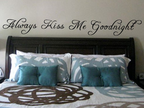 Items similar to Always Kiss Me Goodnight Wall Decal | Couple Bedroom ...