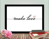 Love Wall Art: Make Love, Look inside my heart, Love Poster,Instant Download, Valentine's Day Gift, Love Printable Art Il_170x135
