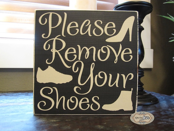 Please Remove Your Shoes wood sign front door sign by SignsbyJen