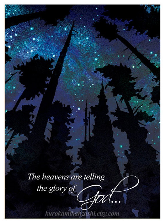 The heavens are telling the glory of god by kurokamikanzashi
