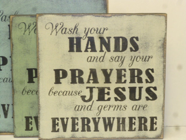 WASH YOUR HANDS sign / Jesus and germs sign / bathroom sign