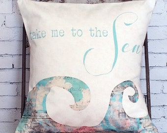 Pillow Cover Take Me to the Sea