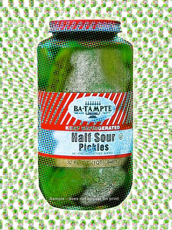 BaTampte HALF SOUR PICKLES //// Kosher PopArt by EisnerArt