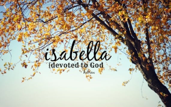 Items similar to Christian Baby girl print Isabella quote ...