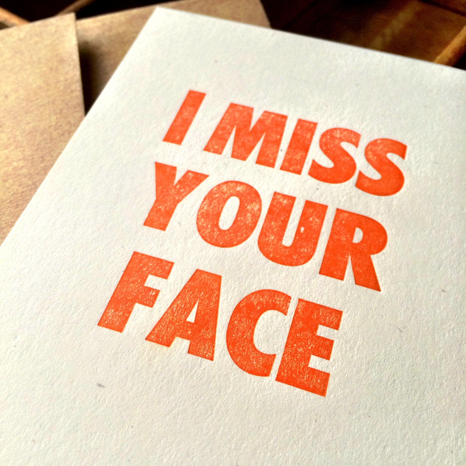 i miss your face notecard