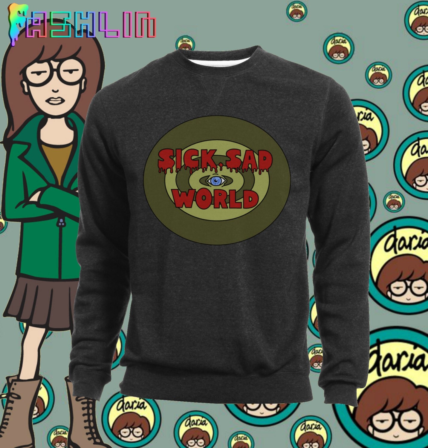 daria sick sad world shirt