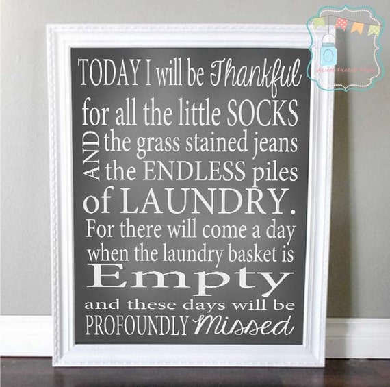 Laundry Room Sign- Piles of Laundry- Laundry Room Decor- Thankful for Laundry- Wash Room- Inspirational Laundry Room Chalkboard -Mothers Day