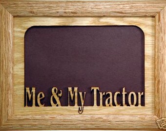Me and My Tractor Picture Frame 5x7