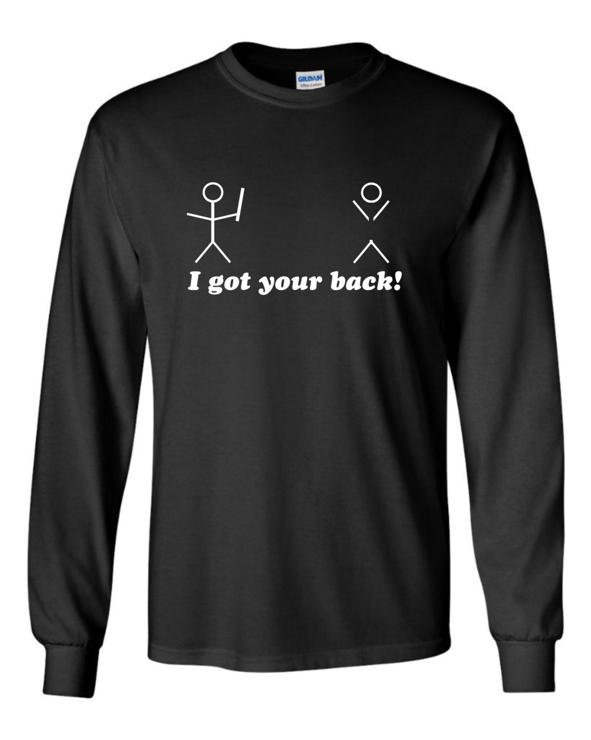 I got your back Long Sleeve T shirt Funny Stick Figure Friend