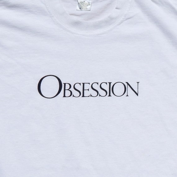 latest obsession shirt