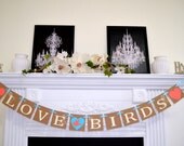 Wedding Banner, Bridal Shower Decoration, Love Birds Garland, Valentines Banner, Love Banner, Wedding Decorations Il_170x135
