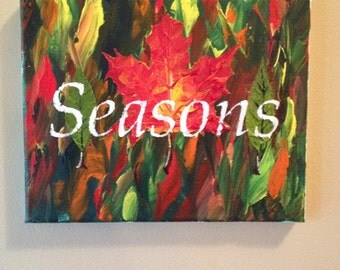 Seasons- 8" x 10" canvas acrylic