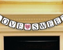 Popular items for love is sweet banner on Etsy