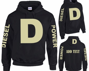 White D Diesel Power Hoodie. Add Names Customize Your Own. Mens Womens ...