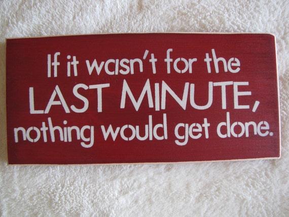 Items similar to Last Minute sign on Etsy