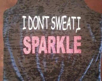 I DON'T SWEAT I SPARKLE .Fitness Tank Top.Womens Workout Tank Top ...