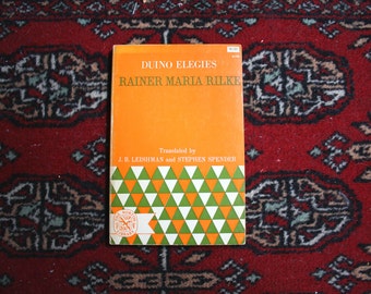 Duino Elegies (German Text)with an English Translation, RANIER MARIA RILKE Duino Elegies (German Text)with an English Translation, RANIER MARIA RILKE
