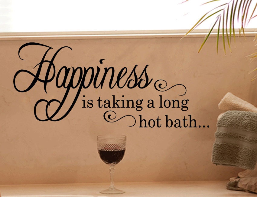 Happiness Is Taking A Long Hot Bath Wall Decal Sticker Quote