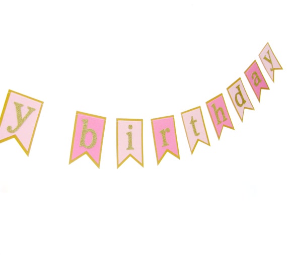 Pink & Gold Happy Birthday Pennant Banner Birthday Garland