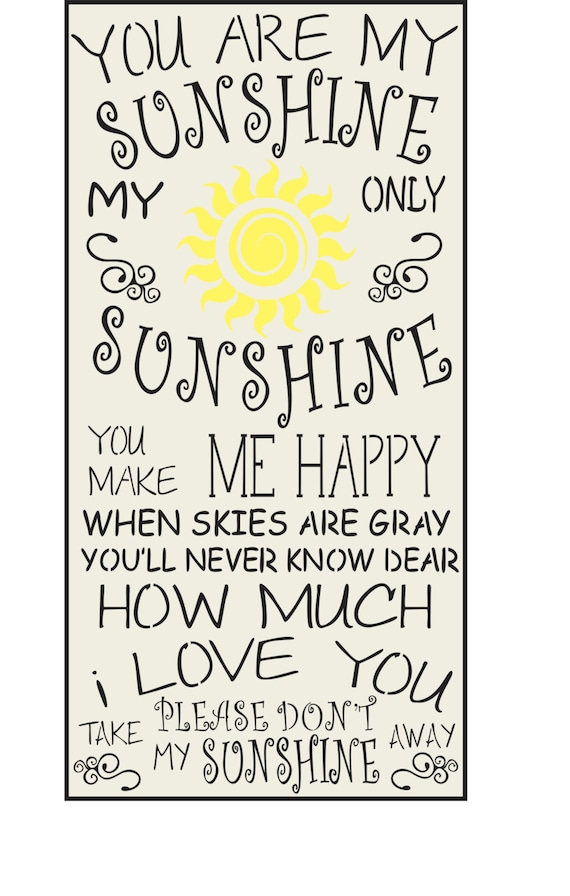 Download You are my Sunshine My only Sunshine Stencil by ...