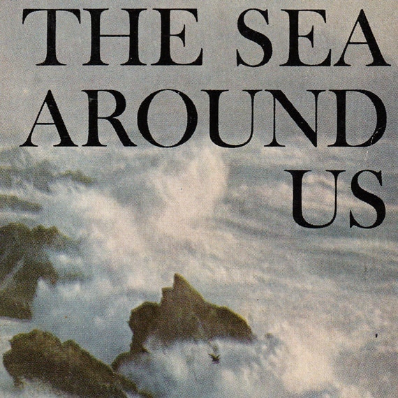 The Sea Around Us by Rachel Carson