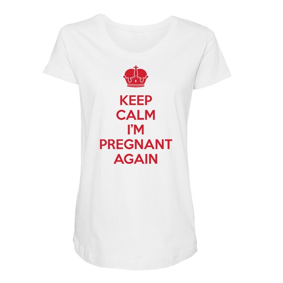 Keep Calm I'm Pregnant Again Maternity Short by MamaBirdieShop