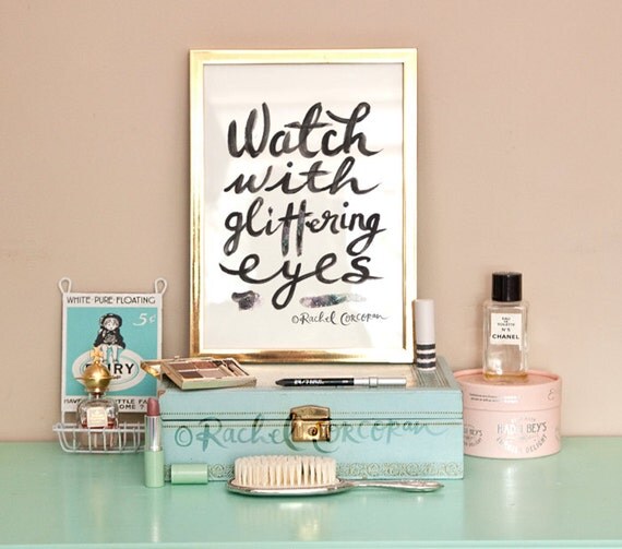 Watch With Glittering Eyes Typographic Print Hand Lettering