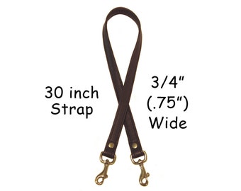 30" (inch) Length - Genuine Leather Purse/Bag Strap - .75" (inch) Wide - Your Choice of Leather and Hardware Style - Made to Order