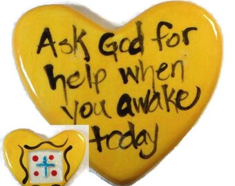 Ask God to Help You When You Awake Today Clay prayer Heart