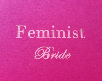 Pink Feminist Bride T-Shirt - SMALL