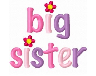 Big Sister Flower Embroidery Design 3x3 4x4 5x7 INSTANT DOWNLOAD