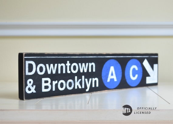 Downtown & Brooklyn A C Line Distressed Subway Sign - Hand Painted on Wood