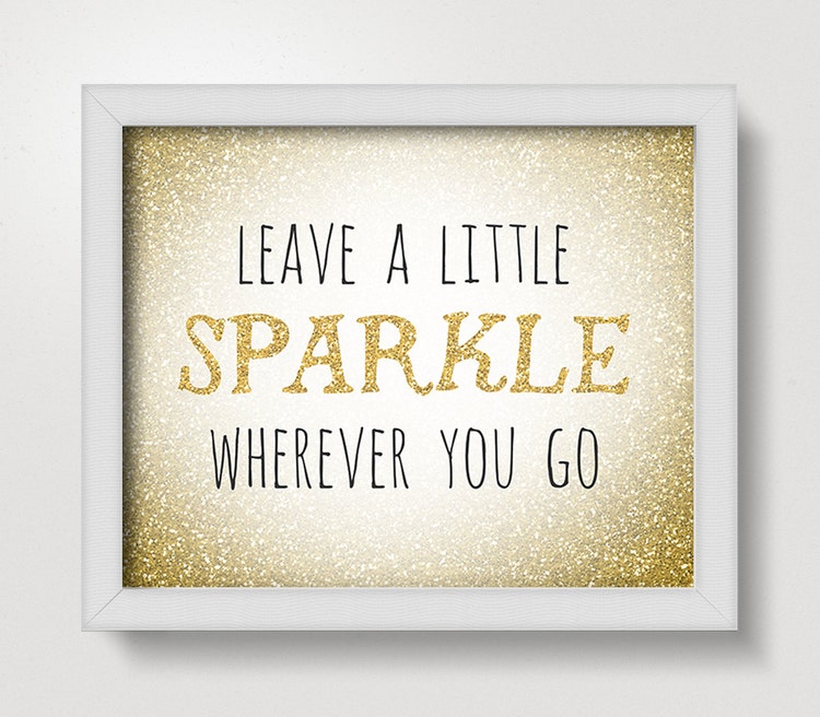 leave-a-little-sparkle-wherever-you-go-typography-by-islaysterrace