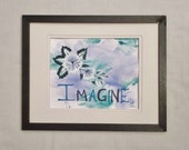 Imagine Inspirational Flower Art; Fantasy Original Flower Power Painting;  Fantasy Mixed Media