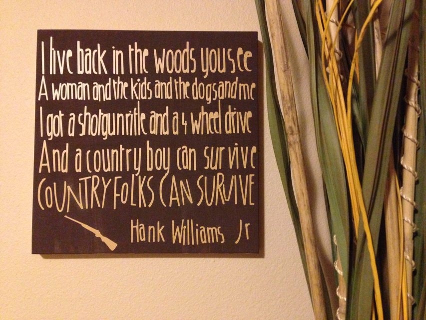 Country Boy Can Survive Art by SquirrelSpur on Etsy