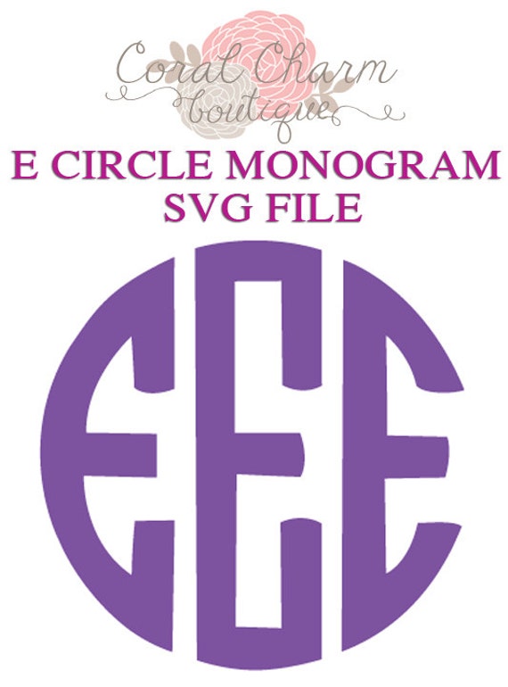 Download Items similar to Letter "E" Circle Monogram SVG file on Etsy