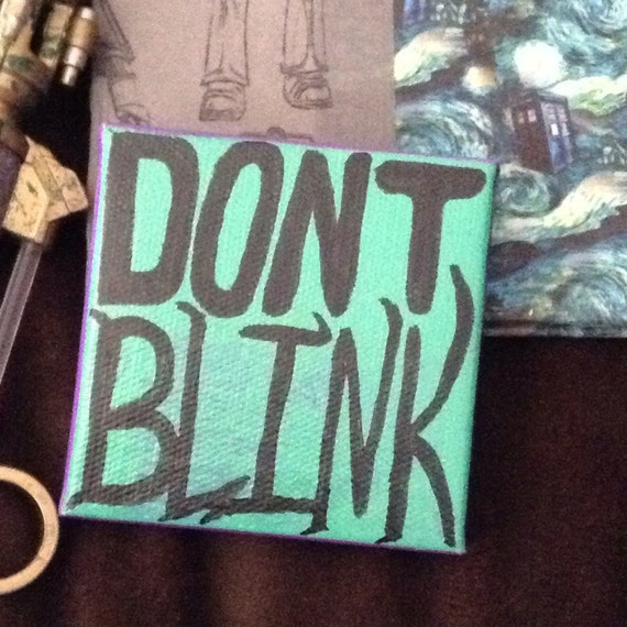 Items similar to Don't Blink Doctor Who 3 inch canvas on Etsy