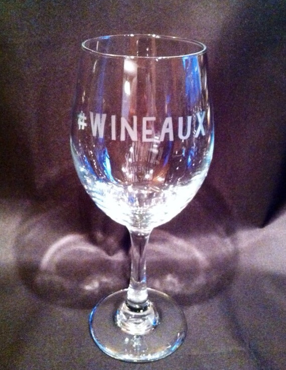 Items similar to Create your own etched hashtag wine glass Set of 2 glasses on Etsy