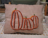Primitive Embroidered Pumpkin Pillow. OFG, FAAP, HAFAIR