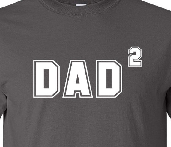 Dad x2 Dad Squared T-shirt Father's Day Gift For Him
