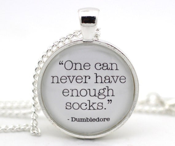 Dumbledore 'One can never have enough socks.' Harry Potter Necklace, Harry Potter Jewelry