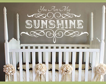 You Are My Sunshine wall decal,girls room,boys room,nursery,LARGE ,21.5
